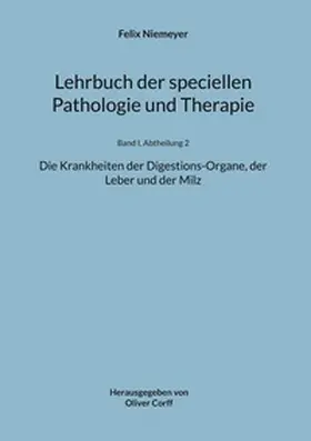 Niemeyer / Corff |  Lehrbuch der speciellen Pathologie und Therapie | Buch |  Sack Fachmedien