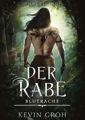 Groh |  Omni Legends - Der Rabe | Buch |  Sack Fachmedien