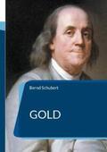 Schubert |  Gold | Buch |  Sack Fachmedien