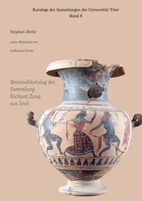 Berke |  Bestandskatalog der Sammlung Richerd Zang aus Irrel | Buch |  Sack Fachmedien