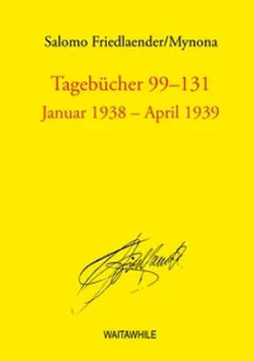 Friedlaender / Geerken / Thiel |  Tagebücher 99 - 131 | Buch |  Sack Fachmedien