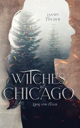 Fischer |  Witches of Chicago | Buch |  Sack Fachmedien