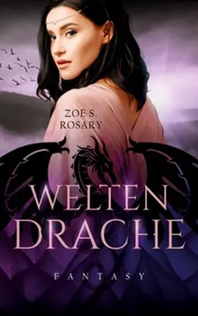 Rosary |  Weltendrache | Buch |  Sack Fachmedien