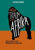 Schmidt |  Unser Traum von Afrika | eBook | Sack Fachmedien