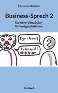 Dietrich |  Business-Sprech 2 | eBook | Sack Fachmedien