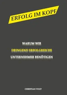 Vogt |  Warum wir dringend erfolgreiche Unternehmen benötigen | eBook | Sack Fachmedien