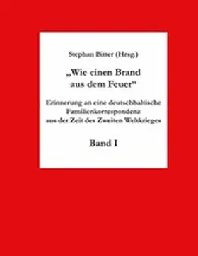 Bitter |  Wie einen Brand aus dem Feuer Band I | eBook | Sack Fachmedien