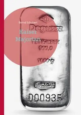 Schubert |  Kaiser Majorian | eBook | Sack Fachmedien