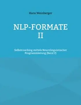 Weinberger |  NLP-Formate II | eBook | Sack Fachmedien