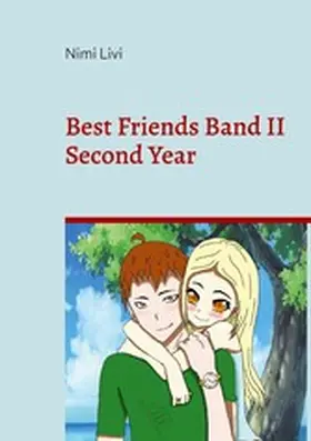 Livi |  Best Friends Band II | eBook | Sack Fachmedien