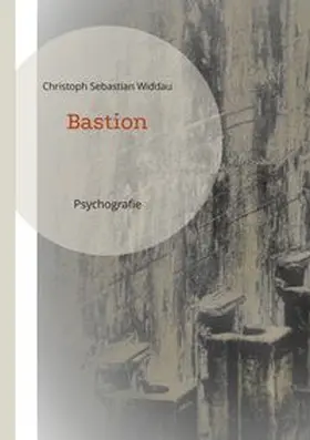Widdau | Bastion | Buch | 978-3-7578-4646-6 | www.sack.de
