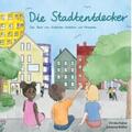 Huber / Müller |  Die Stadtentdeckerbande | Buch |  Sack Fachmedien