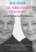 Steinke |  Sich zeigen: Co-kreatives Coaching und die Methode der Positionierung | eBook | Sack Fachmedien