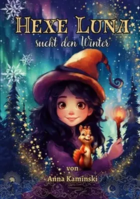 Kaminski |  Hexe Luna sucht den Winter | Buch |  Sack Fachmedien