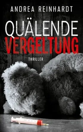 Reinhardt |  Quälende Vergeltung | Buch |  Sack Fachmedien