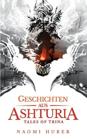 Huber |  Geschichten aus Ashturia | Buch |  Sack Fachmedien