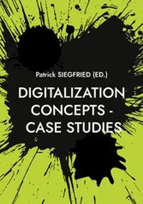Siegfried |  Digitalization Concepts - Case Studies | eBook | Sack Fachmedien