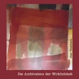 Weselbach |  Die Ambivalenz der Wirklichkeit | eBook | Sack Fachmedien