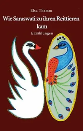 Thamm |  Wie Saraswati zu ihren Reittieren kam | eBook | Sack Fachmedien