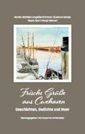 Ahlrichs / Ehrmann / Armbruster |  Frische Grüße aus Cuxhaven | Buch |  Sack Fachmedien