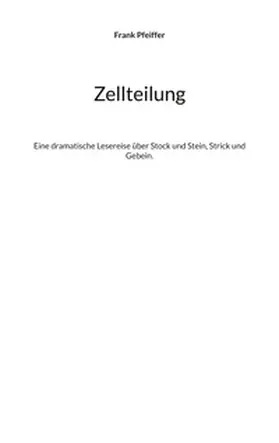 Pfeiffer |  Zellteilung | Buch |  Sack Fachmedien