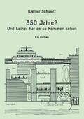 Schwarz |  350 Jahre? | Buch |  Sack Fachmedien