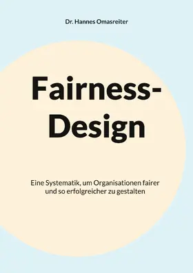 Omasreiter |  Fairness-Design | eBook | Sack Fachmedien