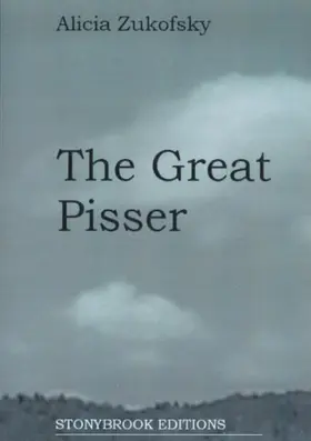 Zukofsky |  The Great Pisser | eBook | Sack Fachmedien