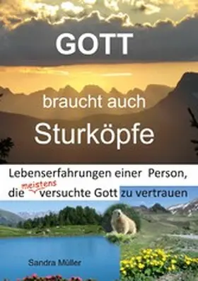 Müller |  Gott braucht auch Sturköpfe | eBook | Sack Fachmedien