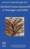 Engelke / Federbusch OFM / Frieling |  Die Reich-Gottes-Botschaft in Theologie und Politik | eBook | Sack Fachmedien
