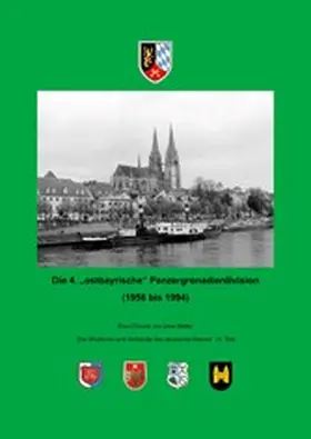 Walter |  Die 4. "ostbayrische" Panzergrenadierdivision (1956 - 1994) | eBook | Sack Fachmedien