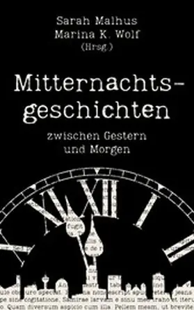 Malhus / Wolf |  Mitternachtsgeschichten | eBook | Sack Fachmedien