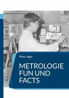 Jäger |  Metrologie Fun und Facts | eBook | Sack Fachmedien