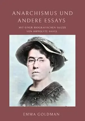 Goldman |  Anarchismus und andere Essays | eBook | Sack Fachmedien
