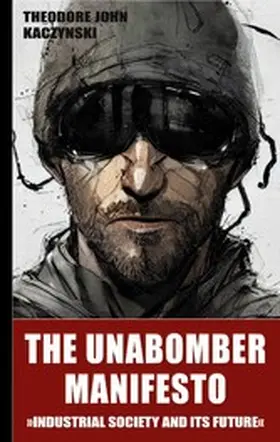 Kaczynski |  The Unabomber Manifesto | eBook | Sack Fachmedien