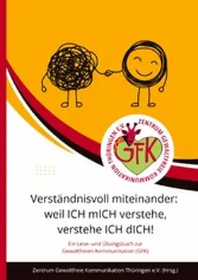 Brunner / Reichert / Christ |  Verständnisvoll miteinander: weil ICH mICH verstehe, verstehe ICH dICH! | eBook | Sack Fachmedien