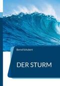 Schubert |  Der Sturm | Buch |  Sack Fachmedien