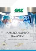 Weiß |  Planungshandbuch BSV-Systeme | Buch |  Sack Fachmedien