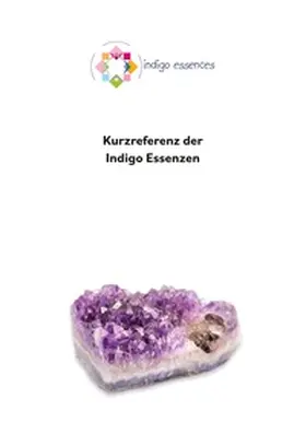 Callaghan / Sann |  Kurzreferenz der Indigo Essenzen | Buch |  Sack Fachmedien