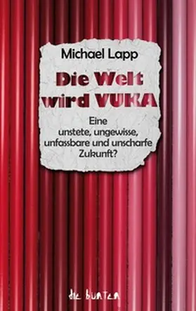 Lapp |  Die Welt wird VUKA | Buch |  Sack Fachmedien
