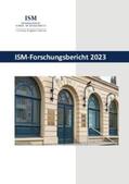 Böckenholt / Rommel |  ISM-Forschungsbericht 2023 | Buch |  Sack Fachmedien