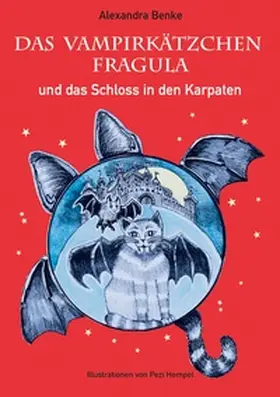 Benke |  Das Vampirkätzchen Fragula - und das Schloss in den Karpaten - Band 2 | Buch |  Sack Fachmedien