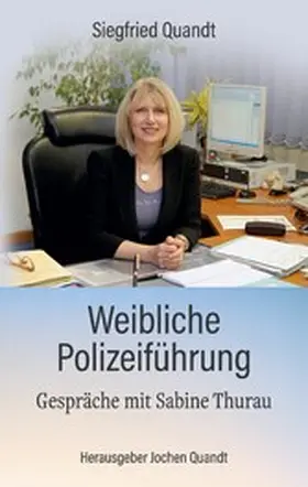 Quandt |  Weibliche Polizeiführung | eBook | Sack Fachmedien