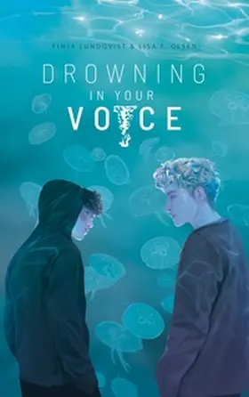 Olsen / Lundqvist |  Drowning In Your Voice | Buch |  Sack Fachmedien