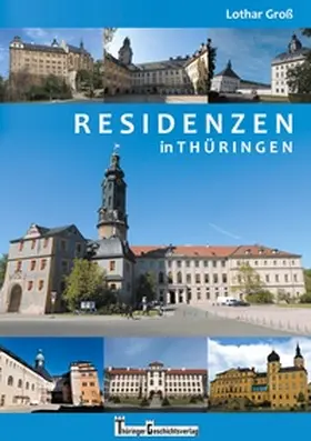 Groß |  Residenzen in Thüringen | Buch |  Sack Fachmedien