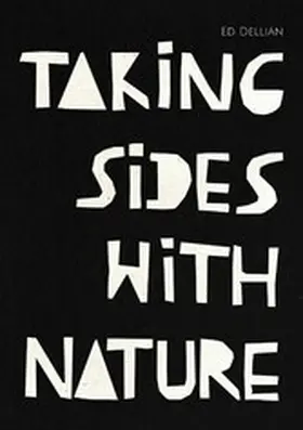 Dellian |  Taking Sides with Nature - Taking Sides with Truth | eBook | Sack Fachmedien