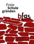 Amann / Kern / Kriesel |  Freie Schule gründen | eBook | Sack Fachmedien