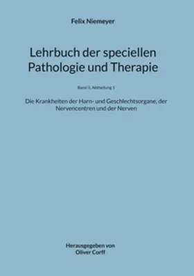 Niemeyer / Corff |  Lehrbuch der speciellen Pathologie und Therapie | Buch |  Sack Fachmedien