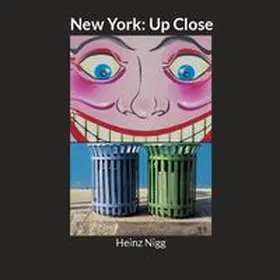 Nigg |  New York: Up Close | Buch |  Sack Fachmedien