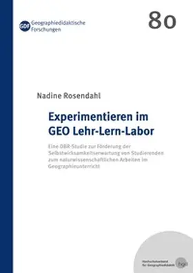 Rosendahl |  Experimentieren im GEO Lehr-Lern-Labor | Buch |  Sack Fachmedien
